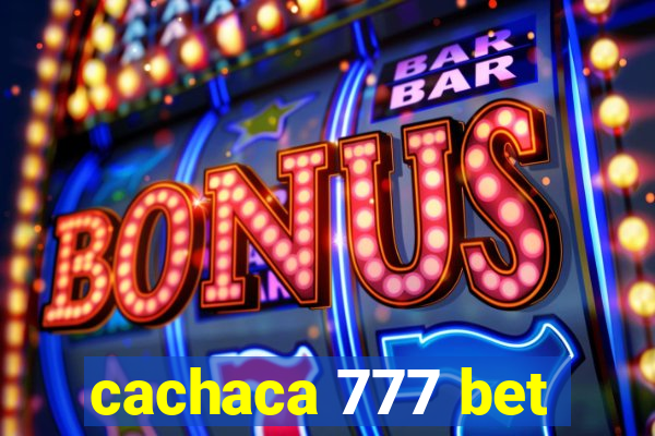 cachaca 777 bet